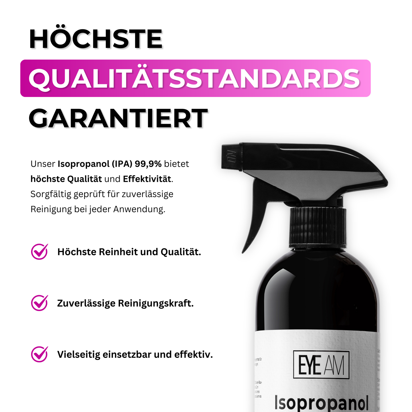 EyeAm Isopropanol 99,9% für 3D-Druck – Hochreiner Reinigungsalkohol in praktischer 750ml Sprühflasche für professionelle Reinigung.