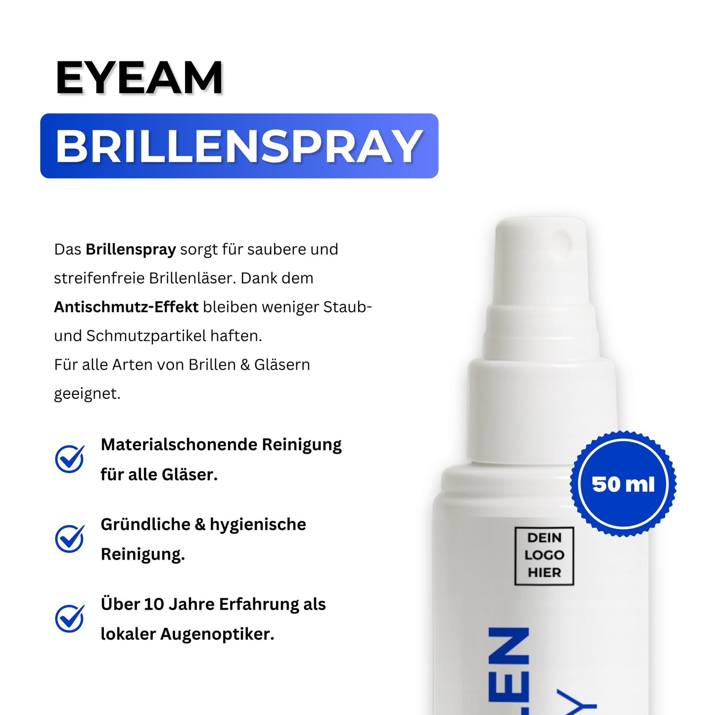 Das EyeAm 50ml Brillenspray 250er‑Set reinigt Brillen streifenfrei und antistatisch. Perfekt für Optiker-Fachgeschäfte – als Verkaufssortiment oder Marketing-Giveaway mit individuellem Logo.