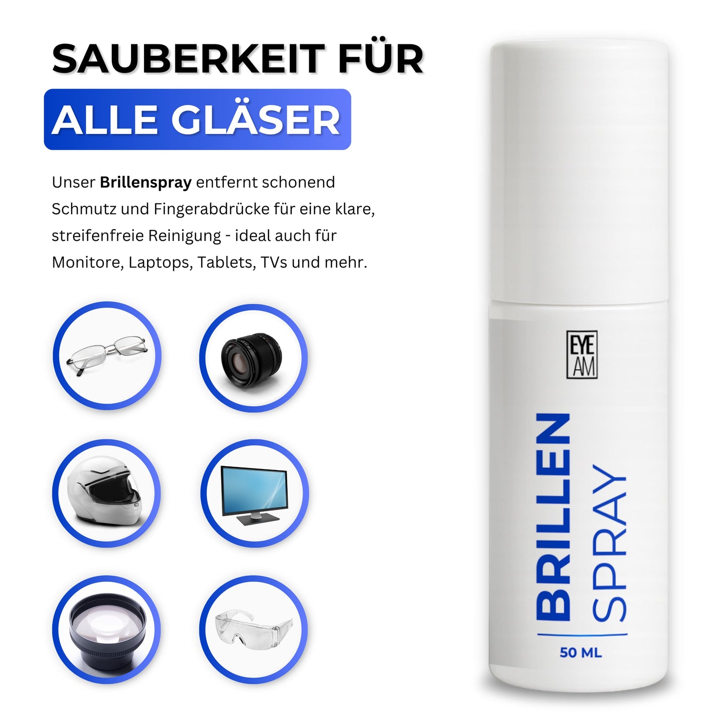 EyeAm Brillenreiniger 50ml eignet sich für Brillen, Sonnenbrillen, Gläser aus Glas und Kunststoff. Antistatisch, streifenfrei und schnell anzuwenden – optimal für Optiker und Premium-Kundenservice.